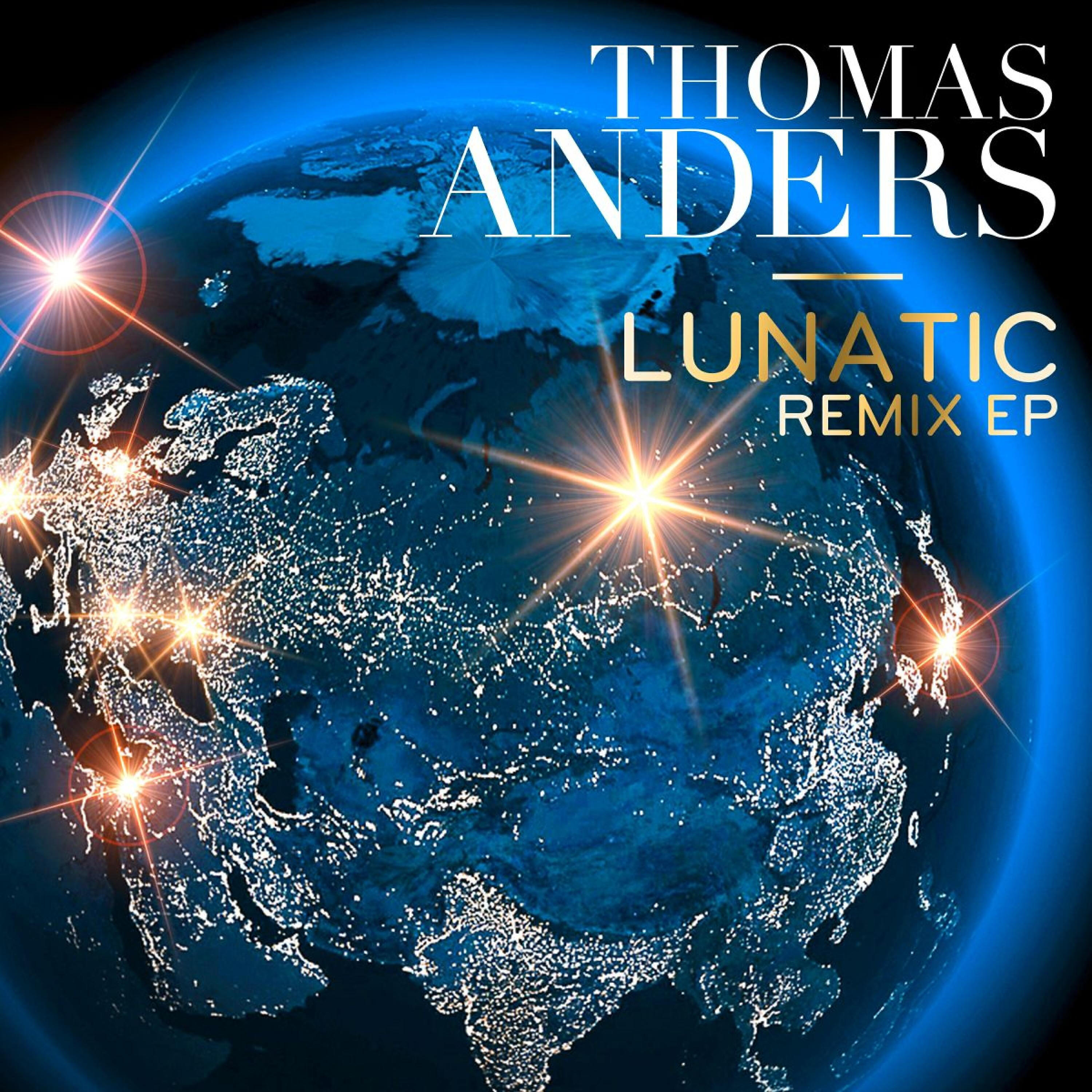 Thomas Anders - Lunatic (Yan De Mol & Follow the Sunlight Remix)