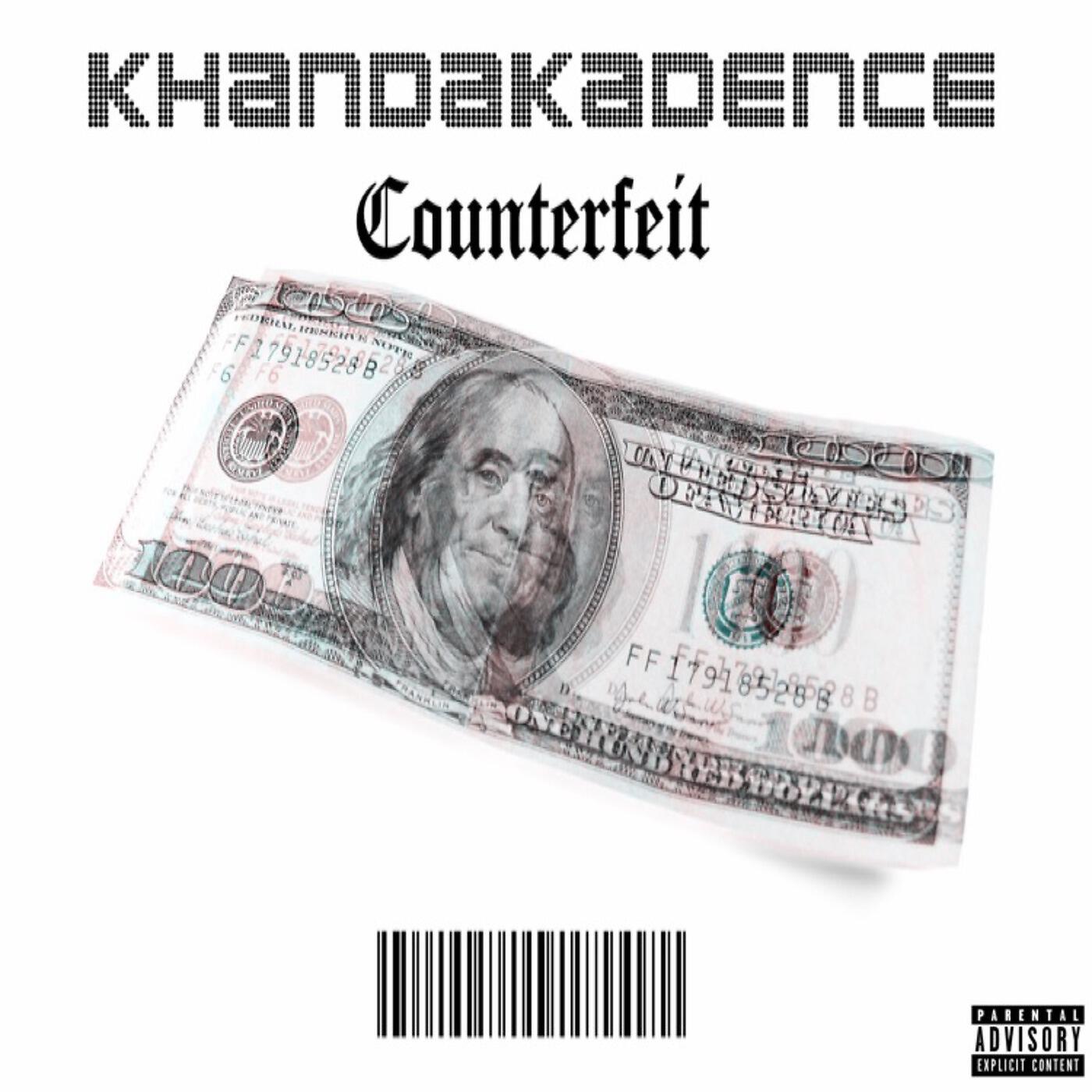 KhanDaKadence - Counterfeit
