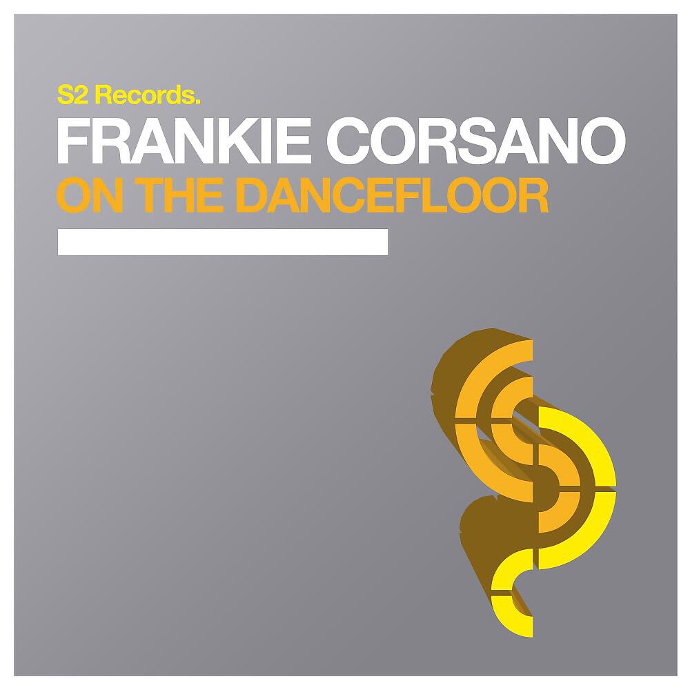 Frankie Corsano - On the Dancefloor (Original Club Mix)