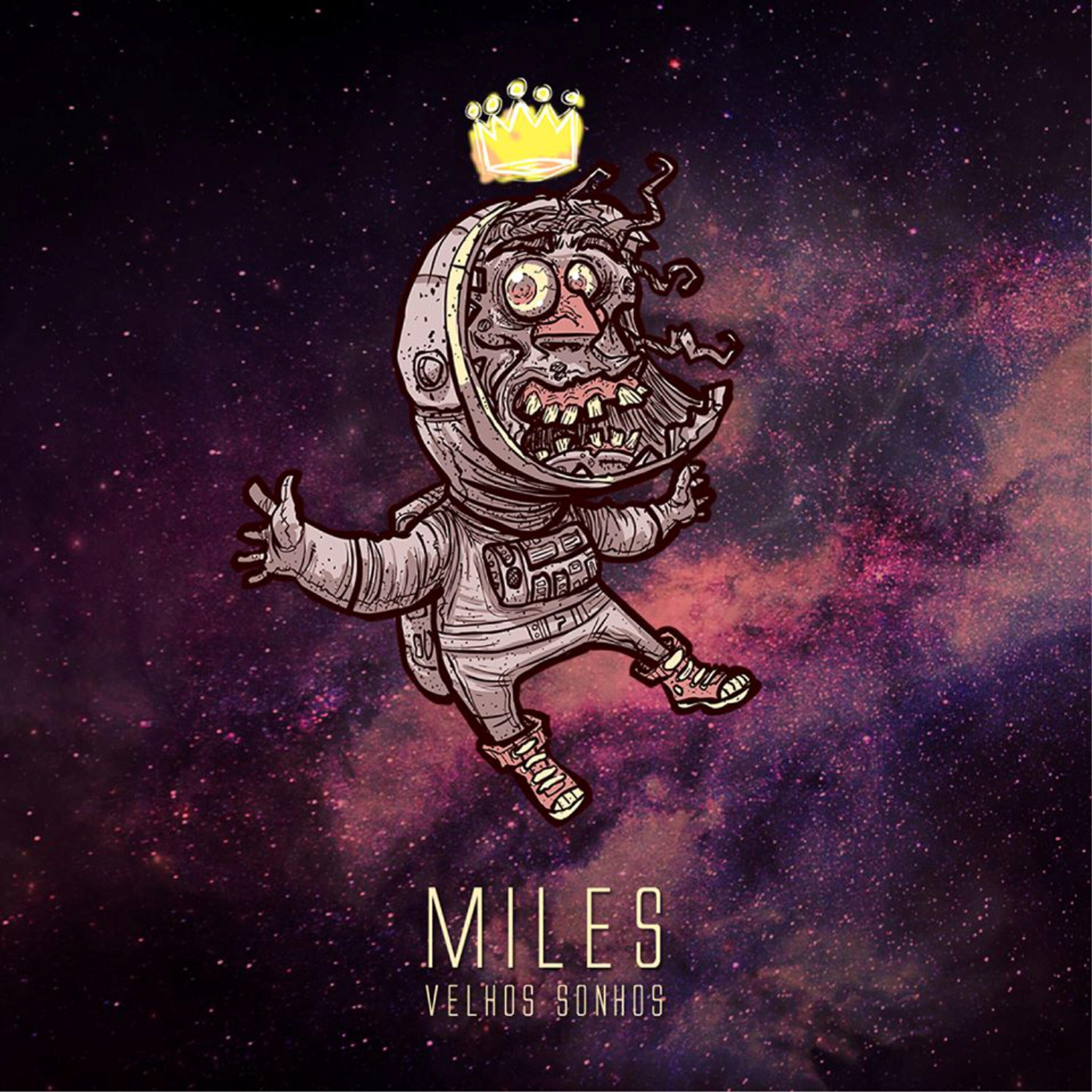 Miles - Agora É Minha Vez