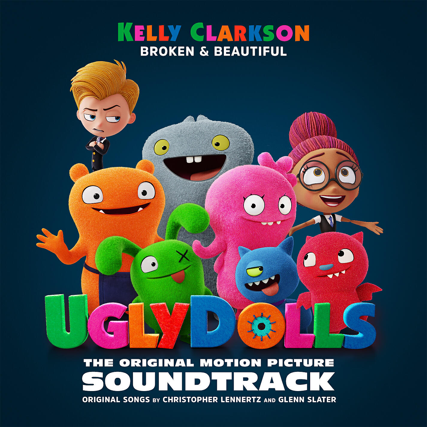 Kelly Clarkson - Broken & Beautiful (from the movie UGLYDOLLS)