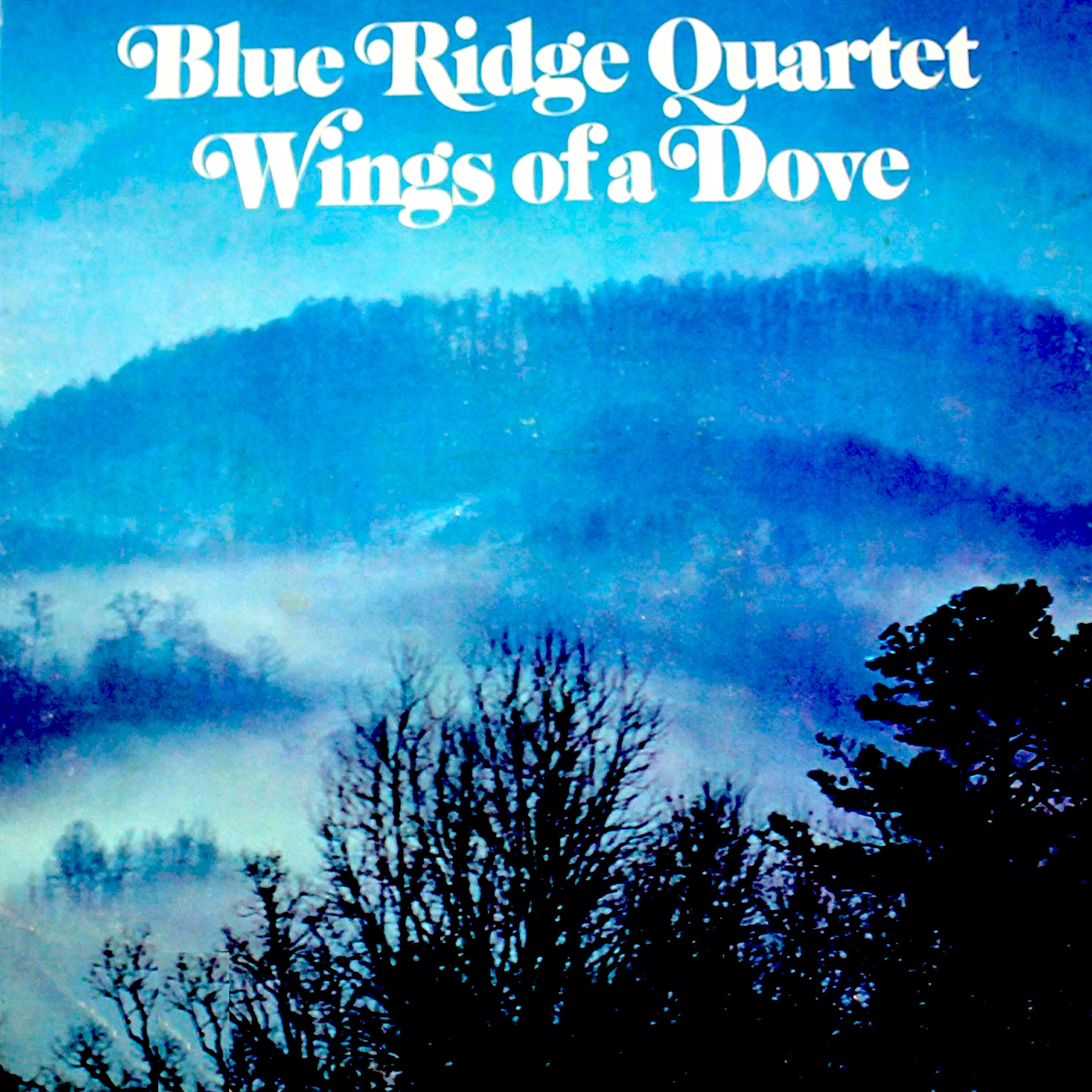 Blue Ridge Quartet - Love Like the Love of God