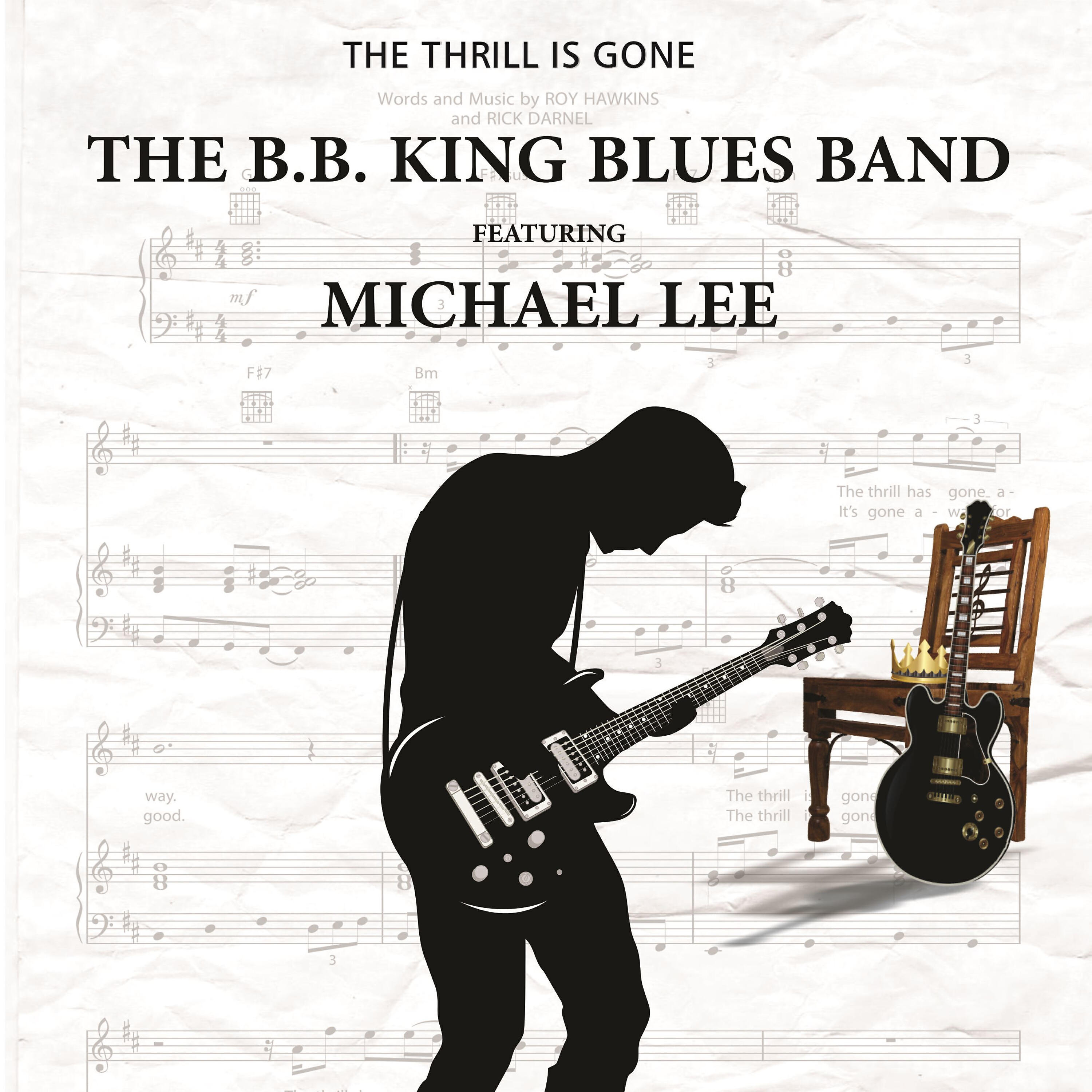 Michael Lee - The Thrill is Gone