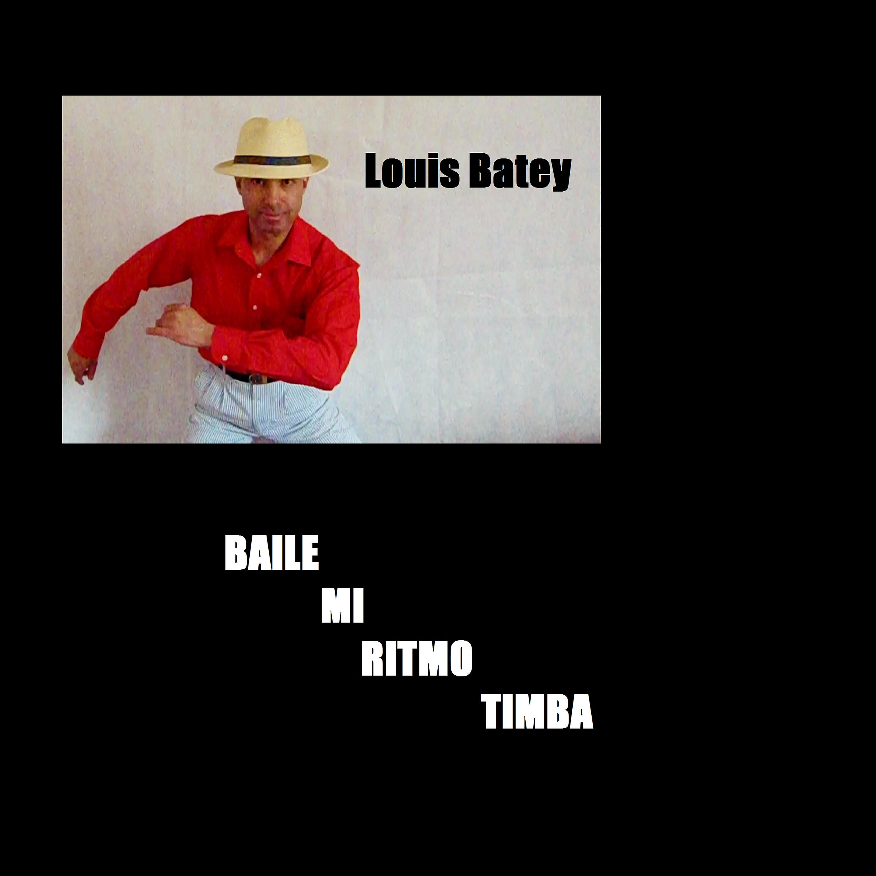 Louis Batey - Baile Mi Ritmo Timba