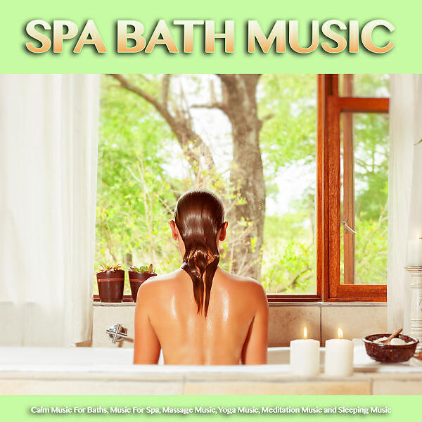 Bath Music - Relaxation Music