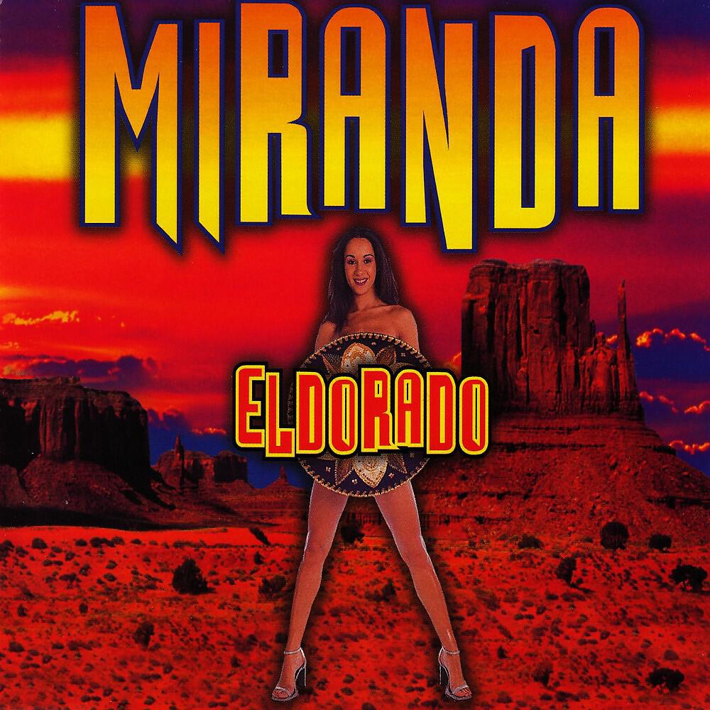 Miranda - Eldorado (Remix Edit)