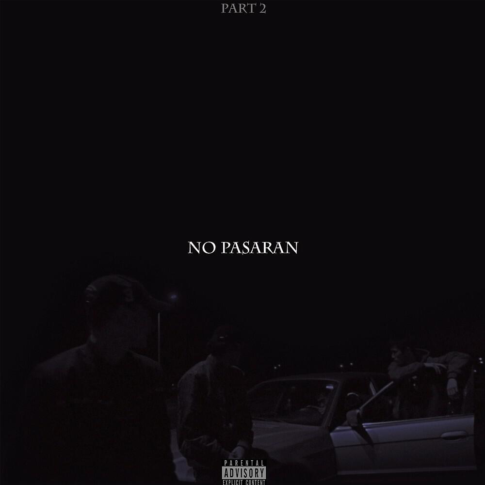 Santiz - No Pasaran (Pt. 2)