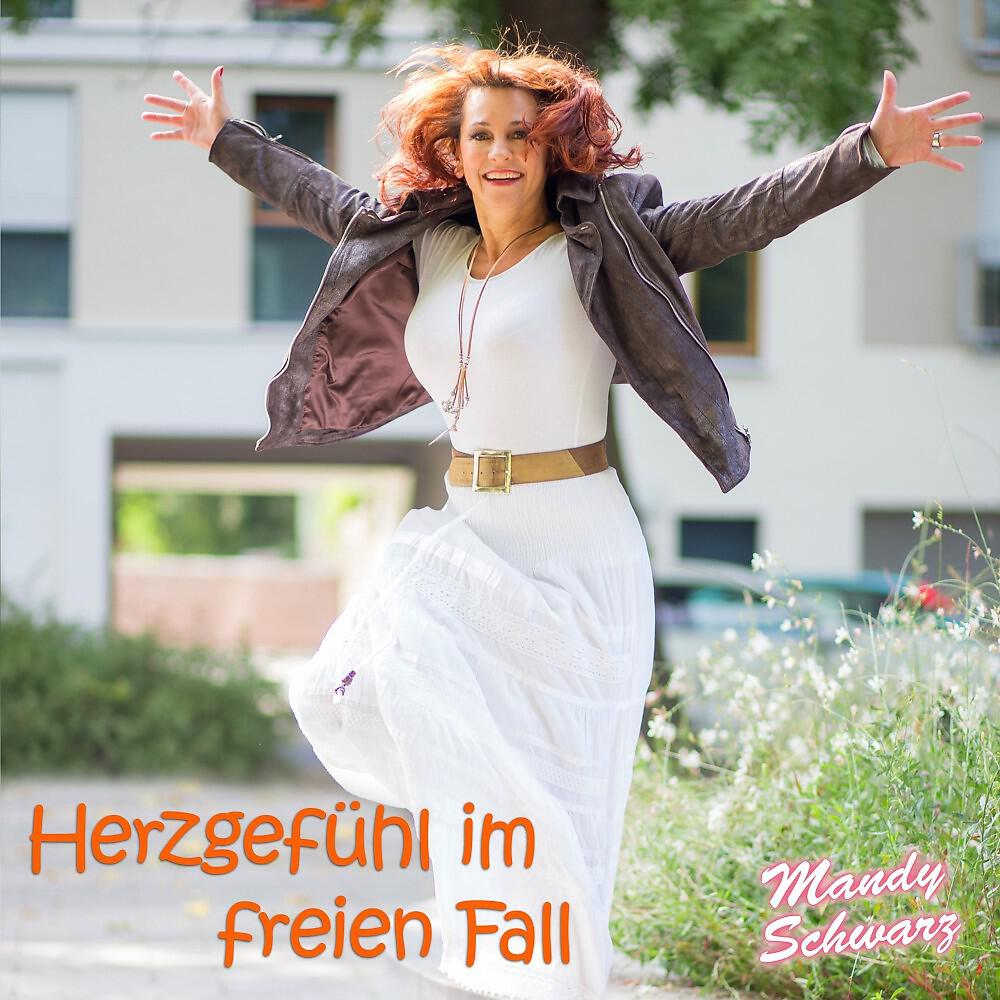 Mandy Schwarz - Herzgefühl im freien Fall