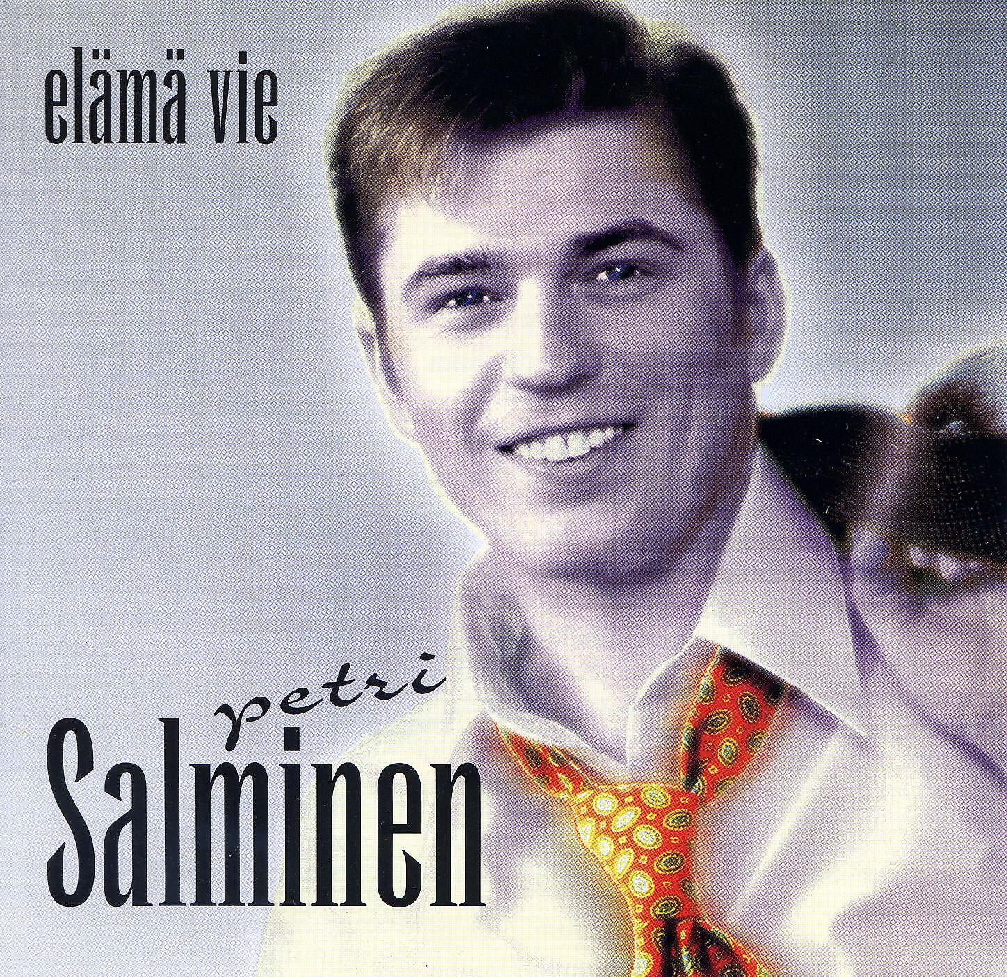 Petri Salminen - Elämä vie