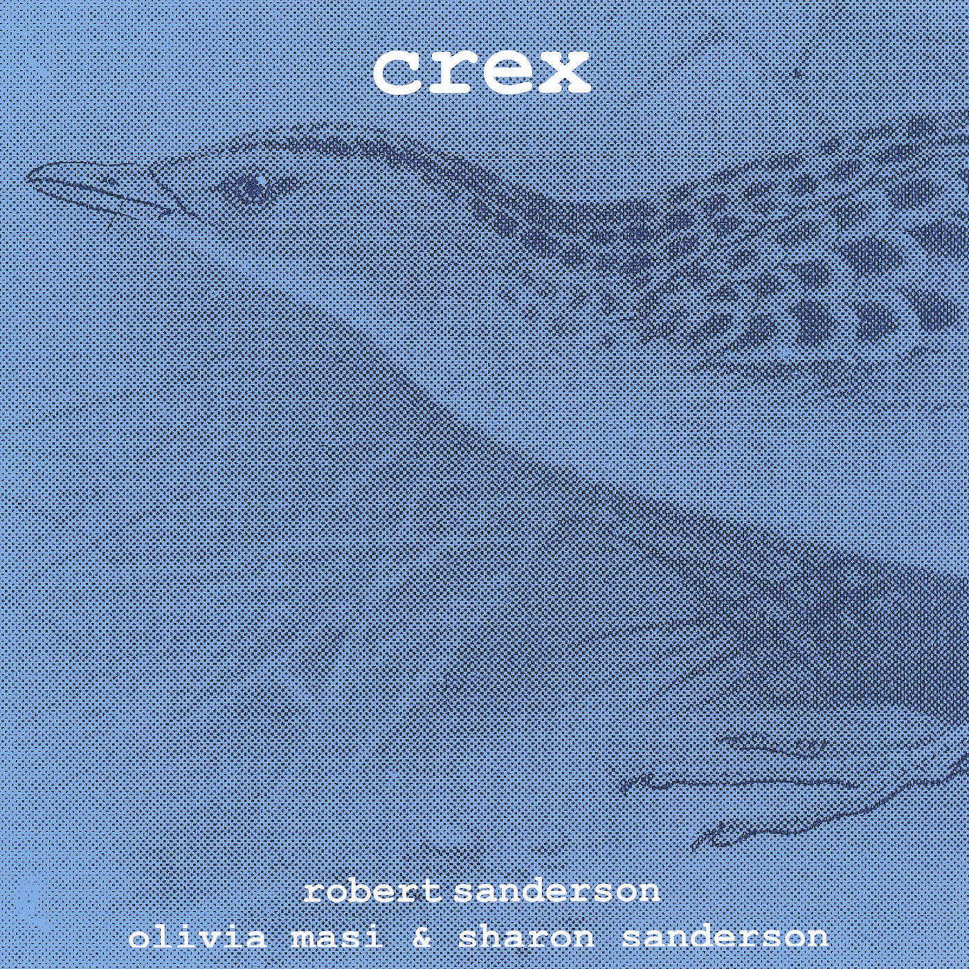 Robert Sanderson - Crex