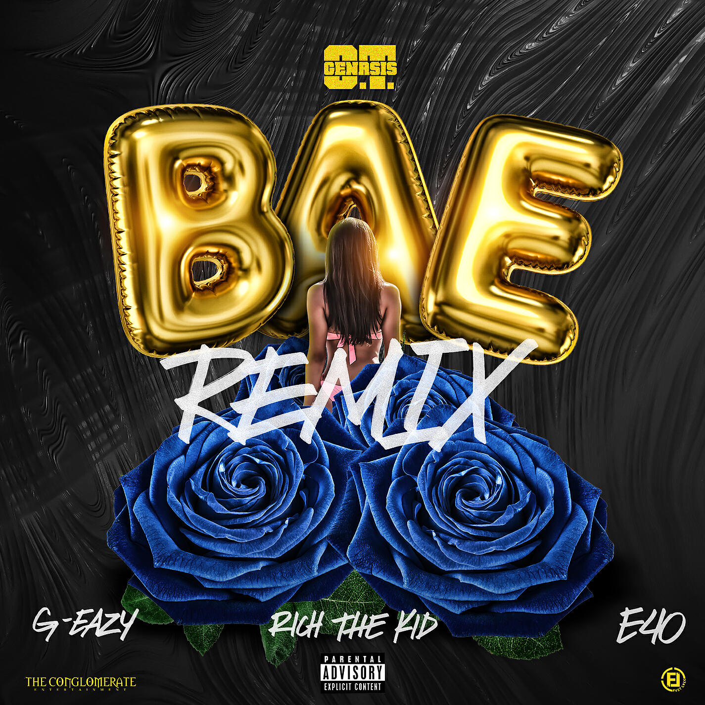 O.T. Genasis - Bae (Remix) [feat. G-Eazy, Rich the Kid & E-40] (Remix)