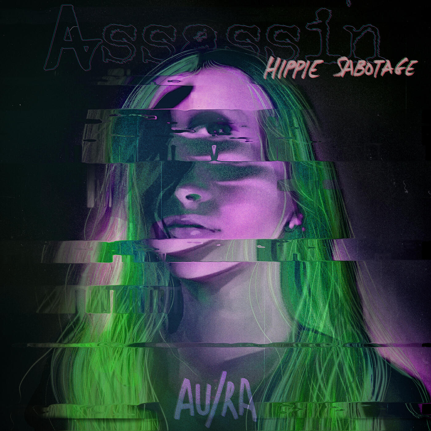 Au/Ra - Assassin (Hippie Sabotage Remix)