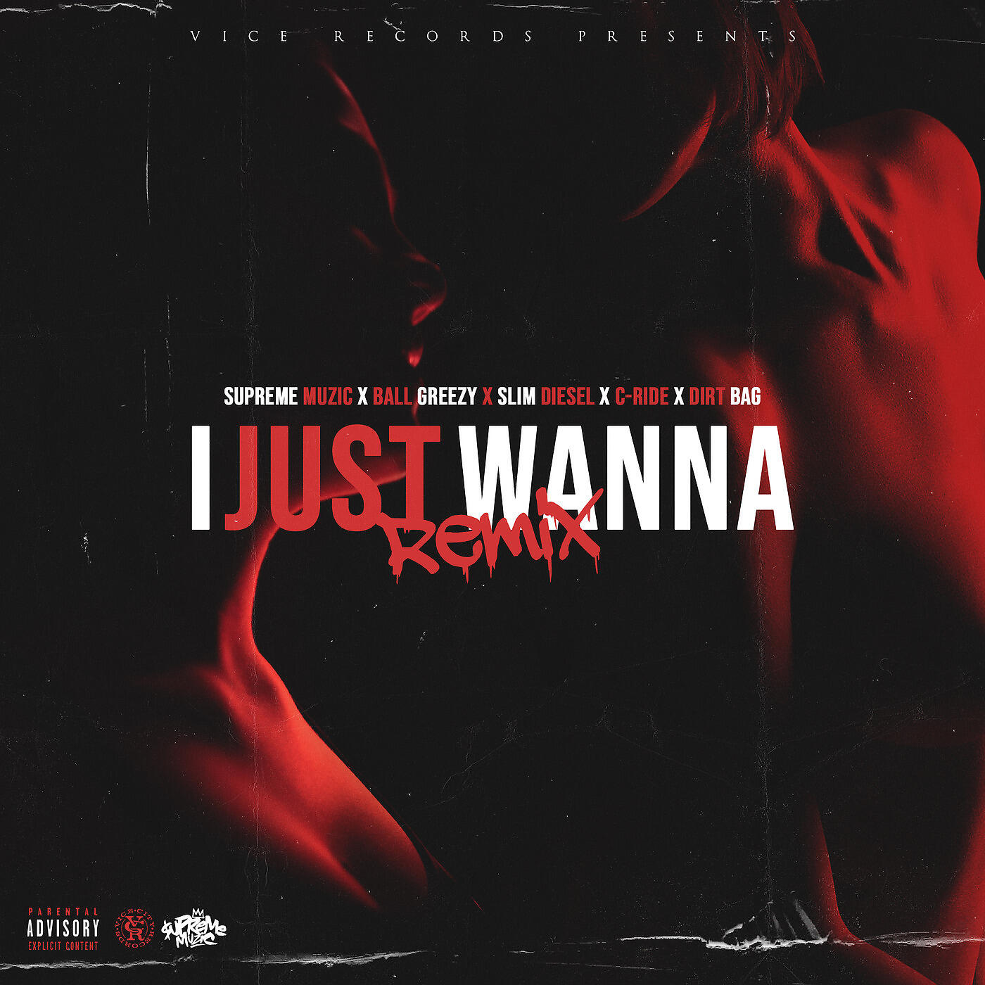 Supreme Muzic - I Just Wanna Remix