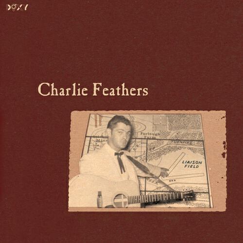 Charlie Feathers - Can't Hardly Stand It