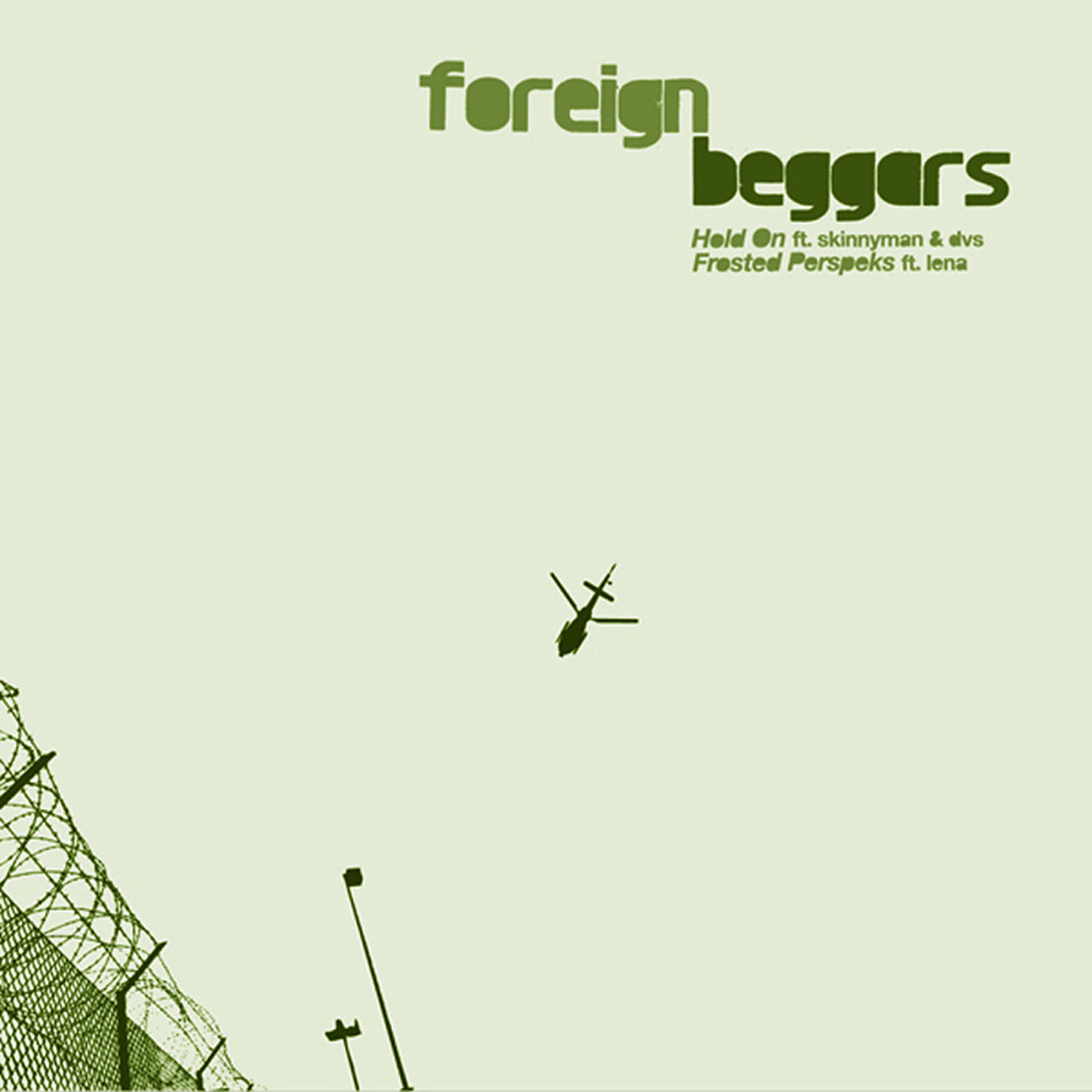 Foreign Beggars - Frosted Perspeks (Original)