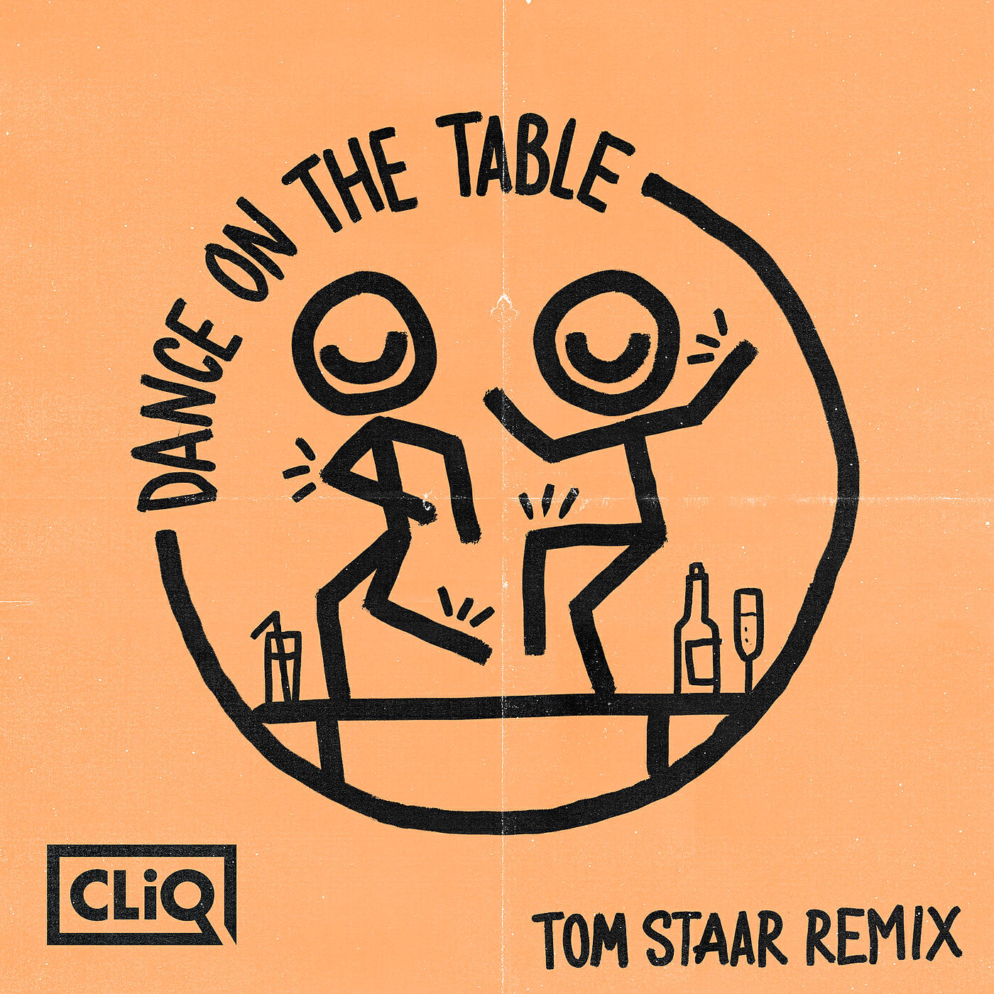 CLiQ - Dance on the Table (Tom Staar Remix)