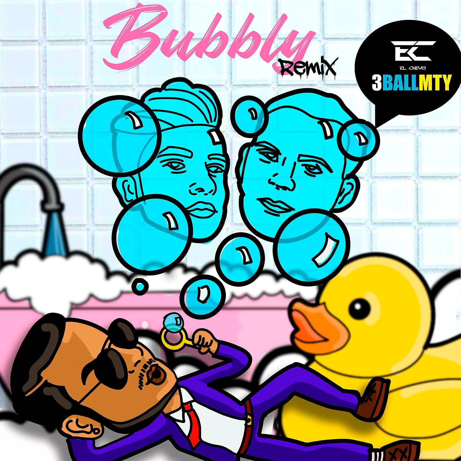 El Chevo - Bubbly (Remix)