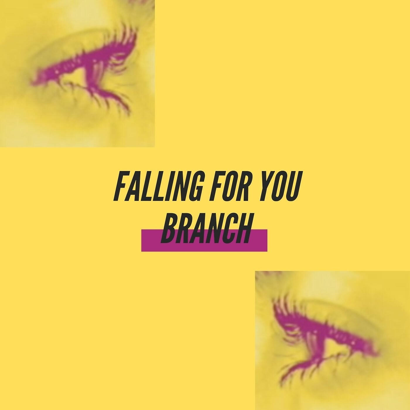 Branch - Falling for You