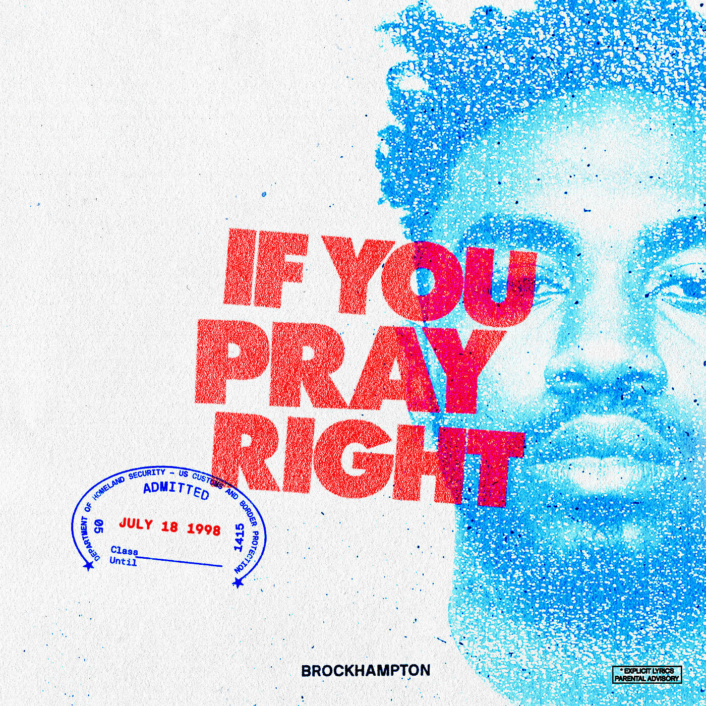 BROCKHAMPTON - IF YOU PRAY RIGHT