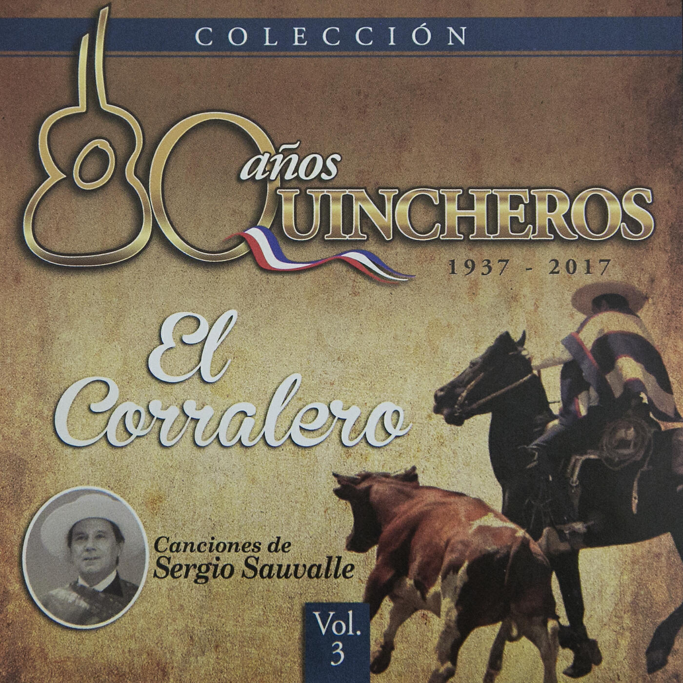 Los Huasos Quincheros - El Corralero