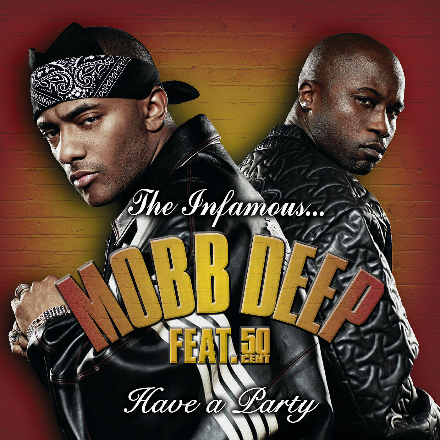Mobb Deep - Have A Party