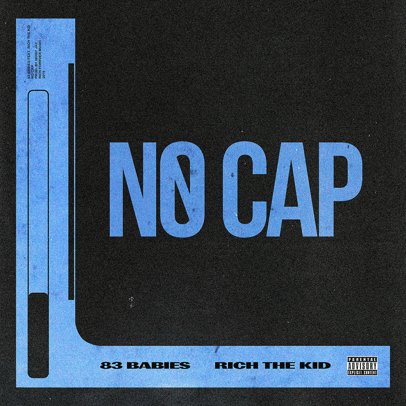 83 Babies - No Cap (feat. Rich The Kid)
