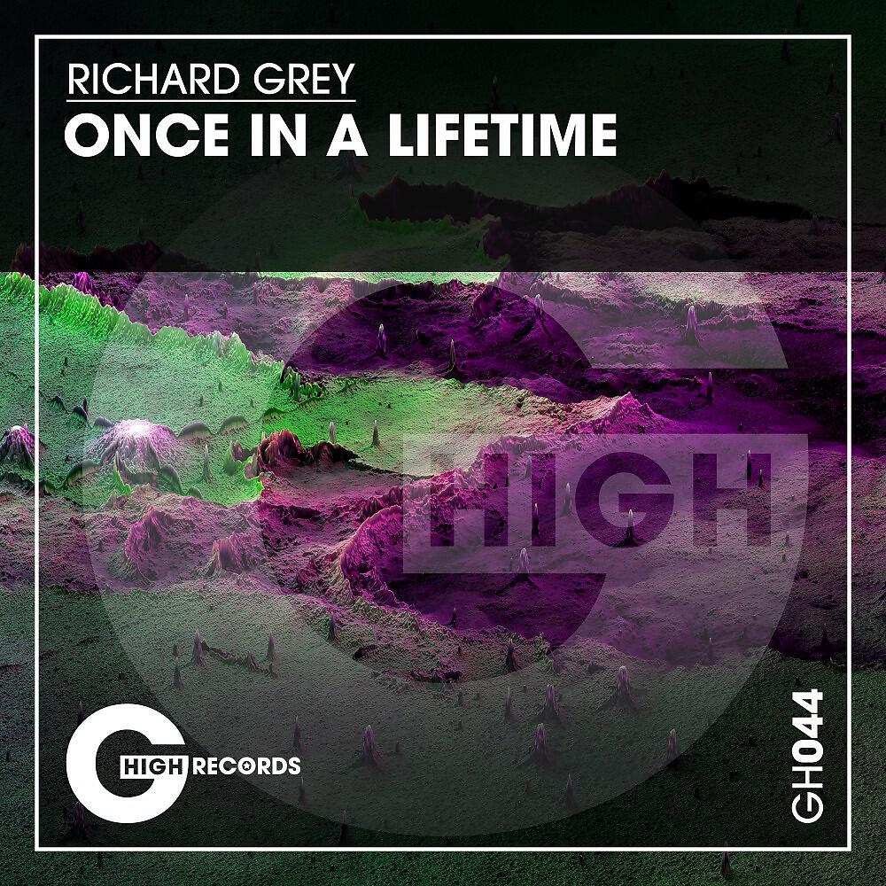 Richard Grey - Once in a Lifetime (Extended Mix)