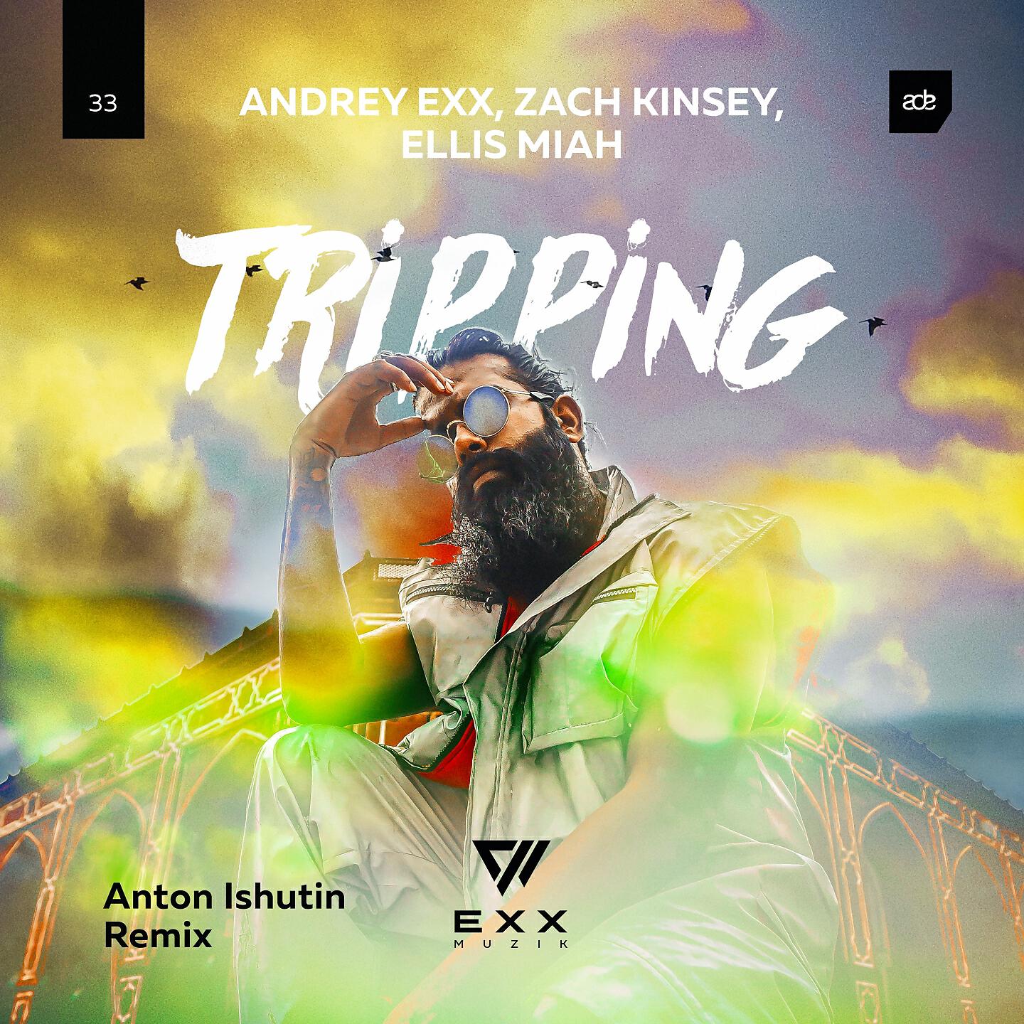 Andrey Exx - Tripping (Anton Ishutin Radio Edit)