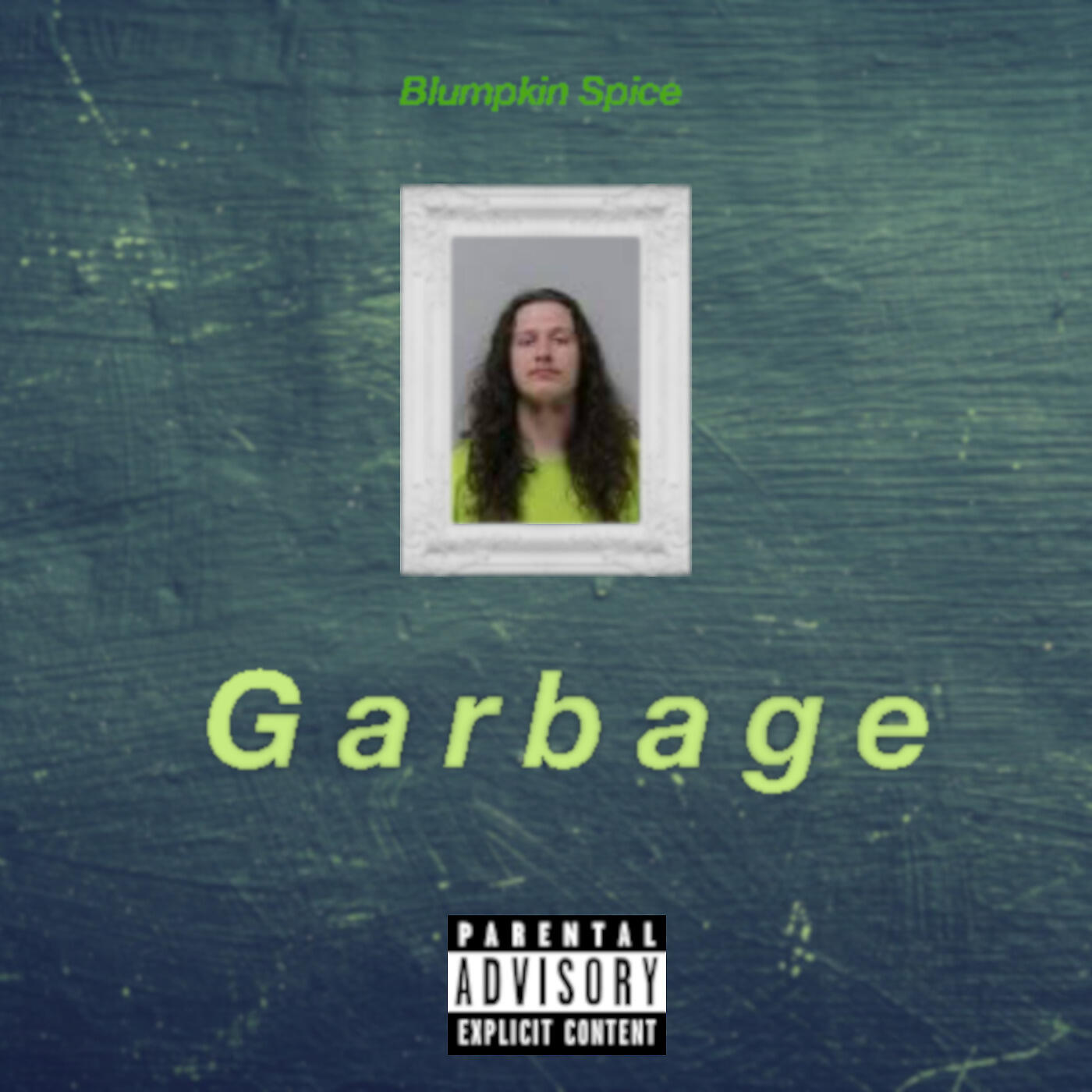 Blumpkin Spice - Garbage